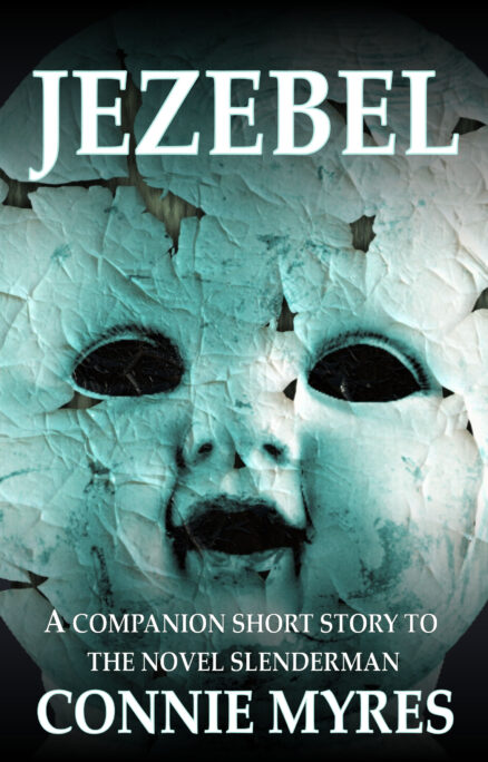 Jezebel: A Companion Short Story To The Novel Slenderman cover