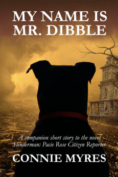 My Name Is Mr. Dibble: A Companion Short Story To The Novel Slenderman